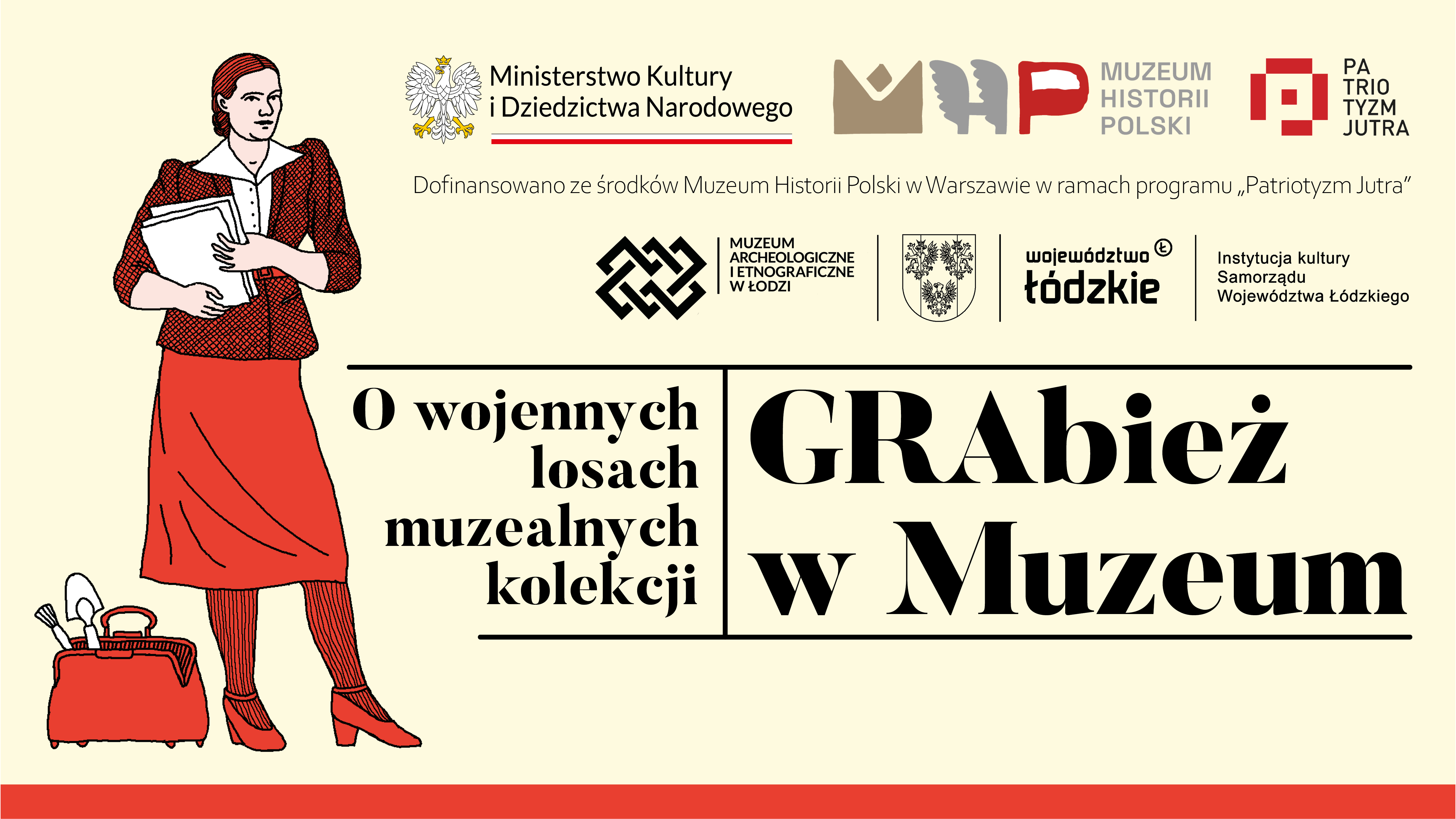 grafika na kreomowożółtym tle, po lewej kobieta w czerwonej spódnicy trzymająca kartki papieru, obok niej walizka z wystającymi narzędziami archeologicznymi, po prawej tytuł projektu oraz logotypy