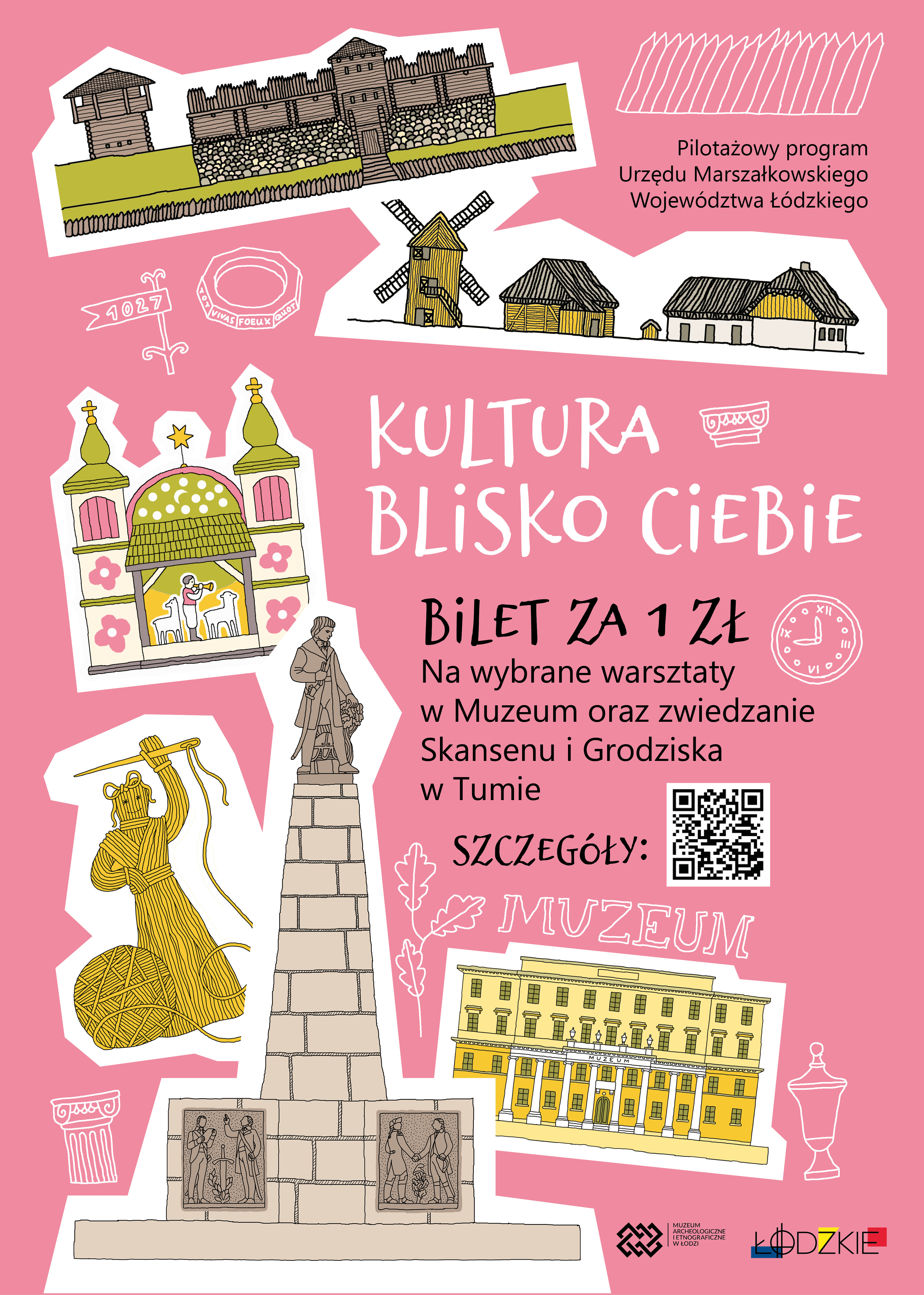 plakat zachęcający do wzięcia udziału w wydarzeniu, na różowym tle duży napis "Kultura Blisko Ciebie" oraz rysunkowe grafiki przedstawiające skansen, grodzisko, muzeum oraz zabytki